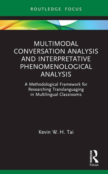 Multimodal Conversation Analysis and Interpretative Phenomenological Analysis Taylor & Francis Ltd