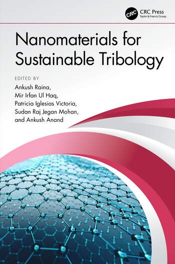 Nanomaterials for Sustainable Tribology Taylor & Francis Ltd