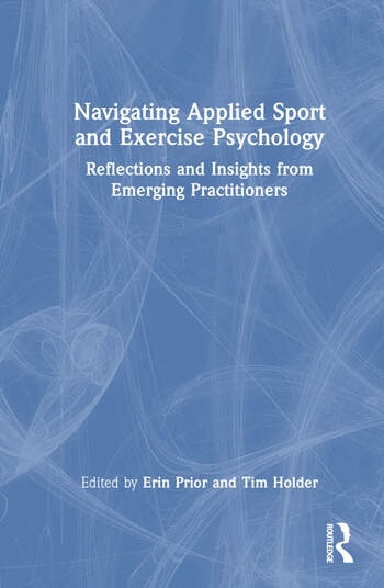 Navigating Applied Sport and Exercise Psychology Taylor & Francis Ltd