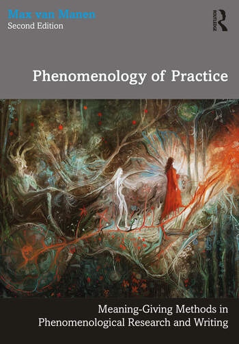 Phenomenology of Practice Taylor & Francis Ltd