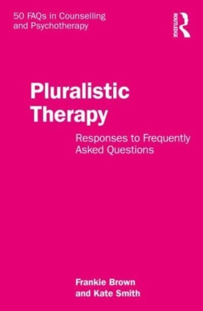 Pluralistic Therapy Taylor & Francis Ltd