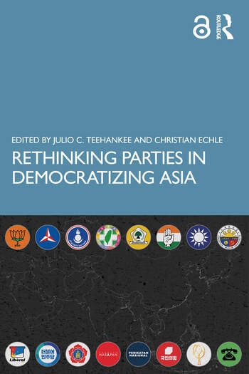 Rethinking Parties in Democratizing Asia Taylor & Francis Ltd