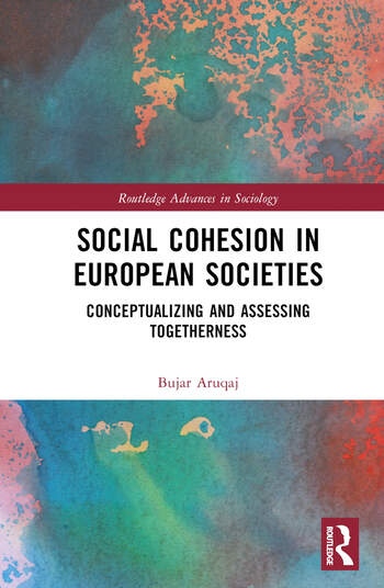 Social Cohesion in European Societies Taylor & Francis Ltd