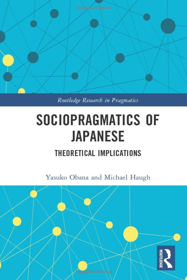 Sociopragmatics of Japanese Taylor & Francis Ltd