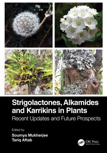 Strigolactones, Alkamides and Karrikins in Plants Taylor & Francis Ltd