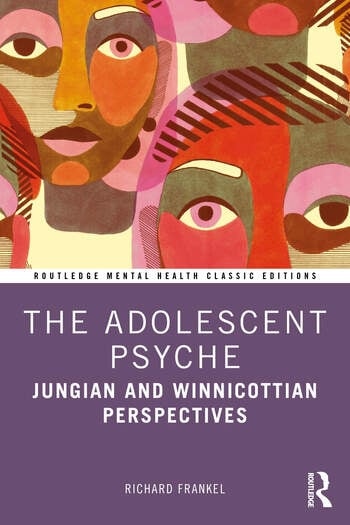 The Adolescent Psyche Taylor & Francis Ltd