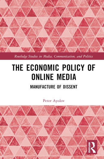 The Economic Policy of Online Media Taylor & Francis Ltd