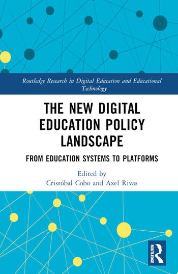 The New Digital Education Policy Landscape Taylor & Francis Ltd