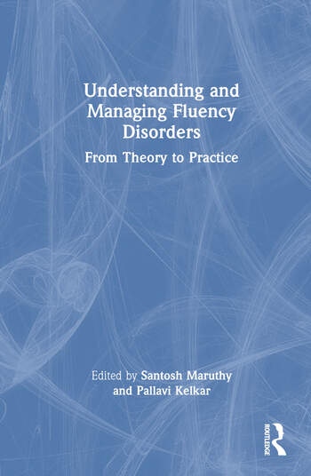 Understanding and Managing Fluency Disorders Taylor & Francis Ltd