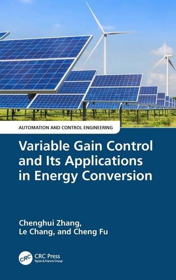 Variable Gain Control and Its Applications in Energy Conversion Taylor & Francis Ltd