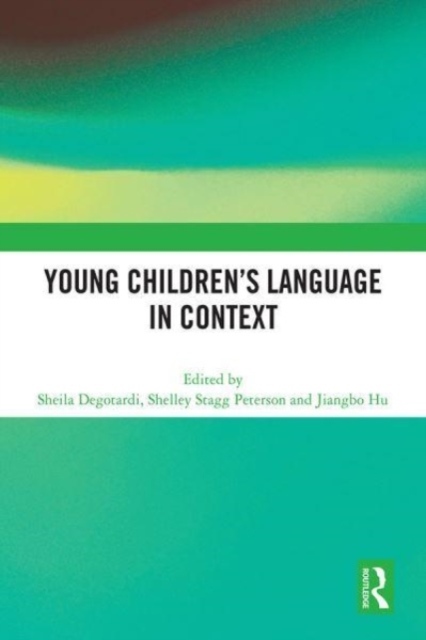 Young Children’s Language in Context Taylor & Francis Ltd