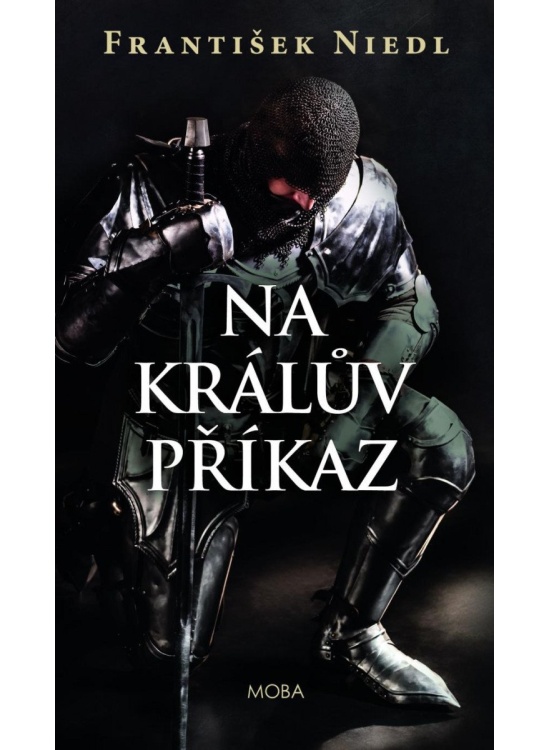 Na králův příkaz Moravská Bastei MOBA, s. r. o.