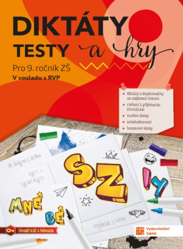 Diktáty, testy a hry pro 9. ročník TAKTIK International, s.r.o