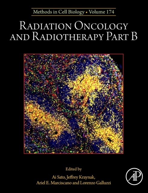 Radiation Oncology and Radiotherapy Part B, Volume174 Elsevier