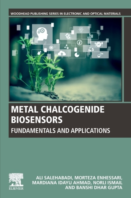 Metal Chalcogenide Biosensors, Fundamentals and Applications Elsevier