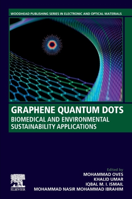 Graphene Quantum Dots, Biomedical and Environmental Sustainability Applications Elsevier