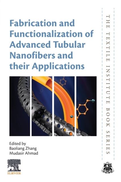 Fabrication and Functionalization of Advanced Tubular Nanofibers and their Applications Elsevier