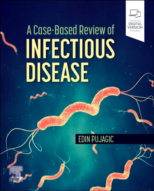 A Case-Based Review of Infectious Disease Elsevier