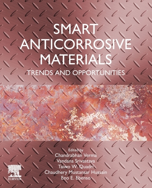 Smart Anticorrosive Materials, Trends and Opportunities Elsevier