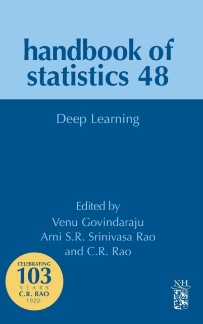 Deep Learning, Volume48 Elsevier