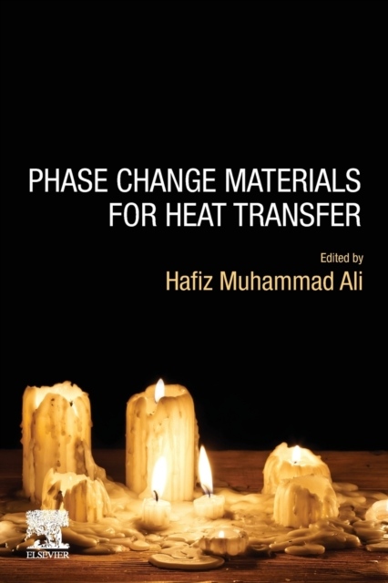 Phase Change Materials for Heat Transfer Elsevier