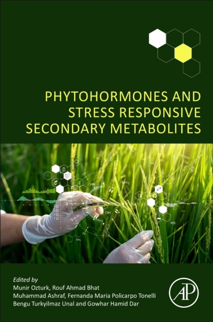 Phytohormones and Stress Responsive Secondary Metabolites Elsevier