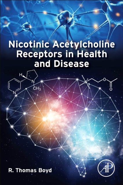 Nicotinic Acetylcholine Receptors in Health and Disease Elsevier