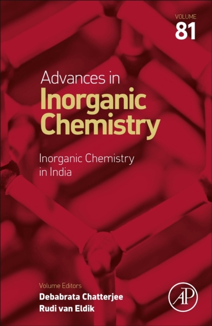 Inorganic Chemistry in India, Volume81 Elsevier