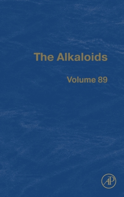 The Alkaloids, Volume89 Elsevier