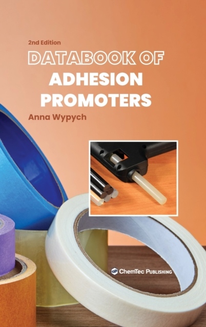 Databook of Adhesion Promoters, 2nd Edition Elsevier