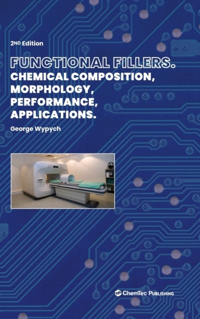 Functional Fillers, Chemical Composition, Morphology, Performance, Applications, 2nd Edition Elsevier