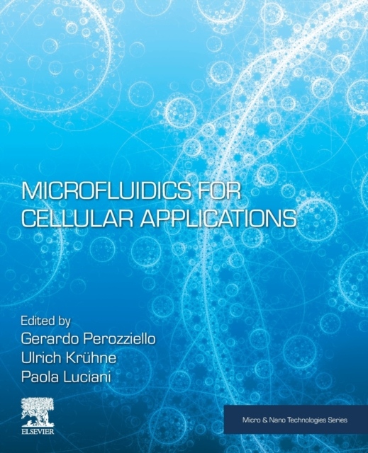 Microfluidics for Cellular Applications Elsevier