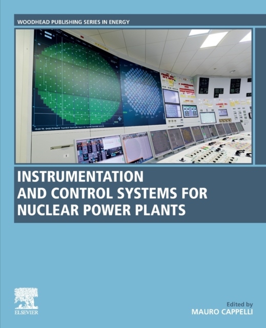 Instrumentation and Control Systems for Nuclear Power Plants Elsevier