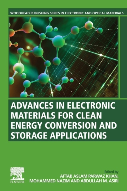 Advances in Electronic Materials for Clean Energy Conversion and Storage Applications Elsevier