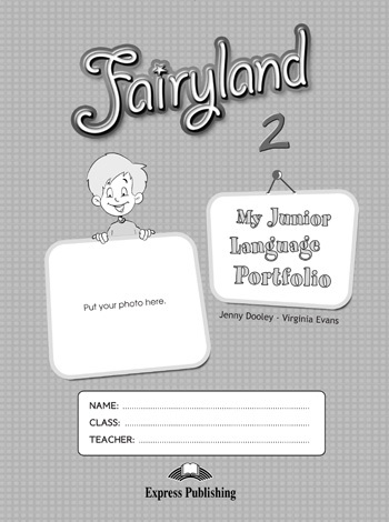 Fairyland 2 - Language Portfolio Express Publishing