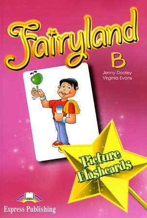 Fairyland 4 - Picture Flashcards B Express Publishing