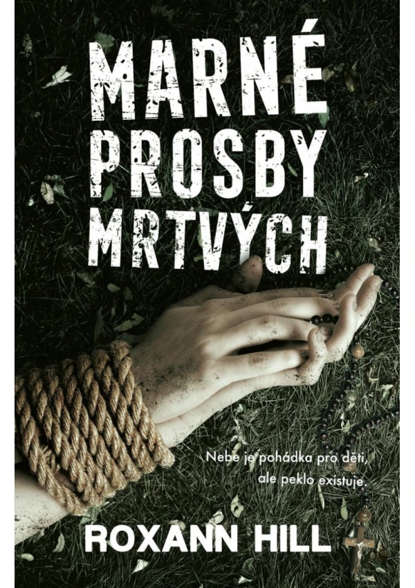 Marné prosby mrtvých DOBROVSKÝ s.r.o.