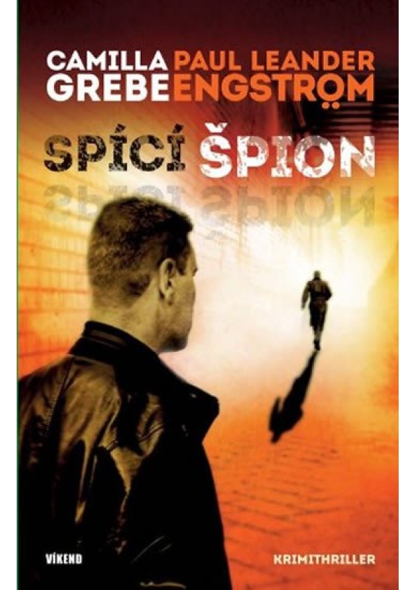 Spící špion - Moskva noir 3 Vydavatelství VÍKEND - J. Černý