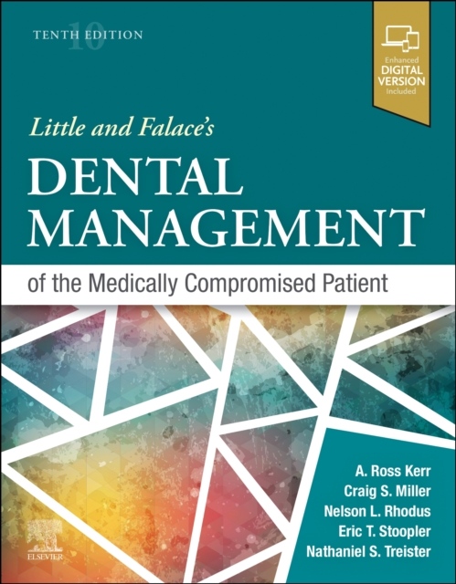 Little and Falace´s Dental Management of the Medically Compromised Patient, 10th Edition Elsevier