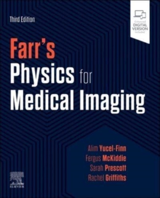 Farr´s Physics for Medical Imaging, 3rd Edition Elsevier