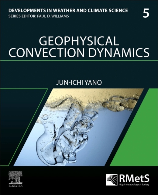 Geophysical Convection Dynamics, Volume5 Elsevier