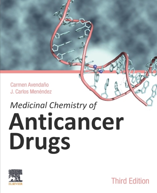 Medicinal Chemistry of Anticancer Drugs, 3rd Edition Elsevier