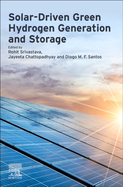 Solar-Driven Green Hydrogen Generation and Storage Elsevier