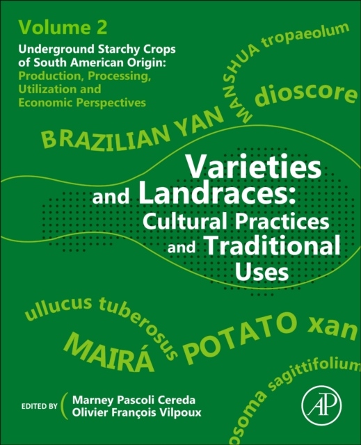 Varieties and Landraces, Cultural Practices and Traditional Uses Elsevier