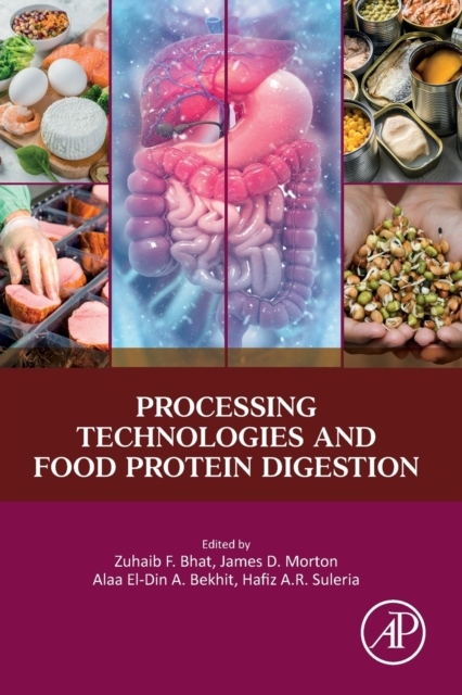 Processing Technologies and Food Protein Digestion Elsevier