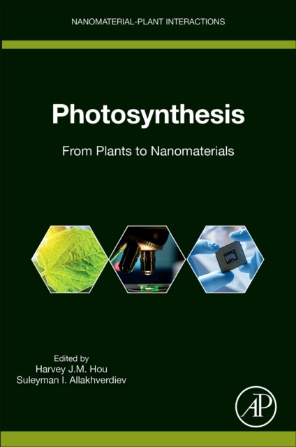 Photosynthesis, From Plants to Nanomaterials Elsevier