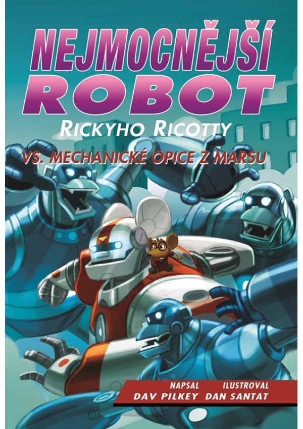 Nejmocnější robot Rickyho Ricotty vs. mechanické opice z Marsu Baronet