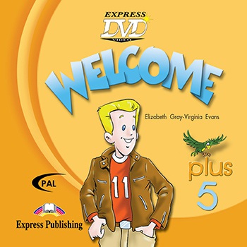 Welcome Plus 5 - DVD PAL Express Publishing