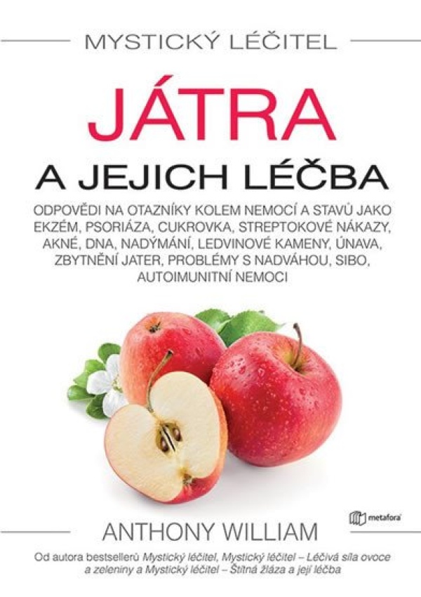 Mystický léčitel - Játra a jejich léčba GRADA Publishing, a. s.