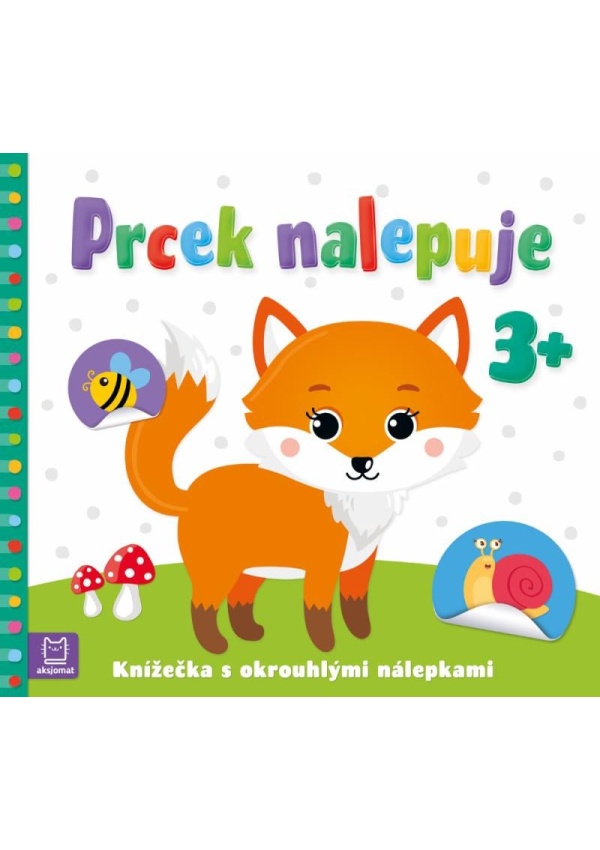 Prcek nalepuje 3+ / Knížečka s okrouhlými nálepkami Aksjomat s.r.o.